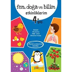 Fen Doğa ve Bilim Etkinliklerim 4+ Yaş - Kolektif - Minik Ada