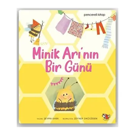 Minik Arının Bir Günü - Makbule Şeyma Sönmez - Uçan Kitap