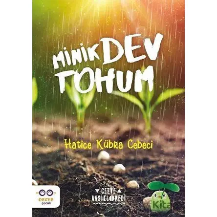 Minik Dev Tohum - Hatice Kübra Cebeci - Cezve Çocuk