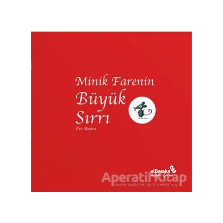 Minik Farenin Büyük Sırrı - Eric Battut - Albaraka Yayınları - Çocuk