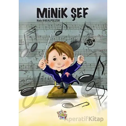 Minik Şef - Hale Gökalpsezer - Parmak Çocuk Yayınları