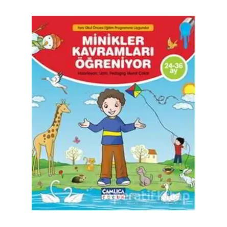 Minikler Kavramları Öğreniyor - Murat Çakar - Çamlıca Çocuk Yayınları