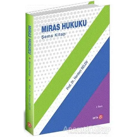 Miras Hukuku Şema Kitap - Herdem Belen - Beta Yayınevi