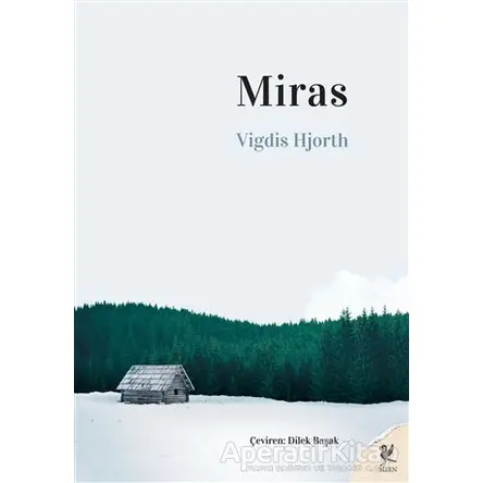 Miras - Vigdis Hjorth - Siren Yayınları