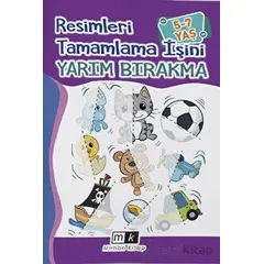 Resimleri Tamamla İşini Yarım Bırakma 5-7 Yaş - Mahmut Yılmaz - Mirhan Kitap