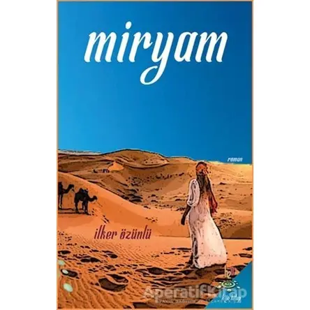 Miryam - İlker Özünlü - h2o Kitap