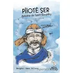 Pilote Şer - Antoine de Saint-Exupery - Delal Yayınları