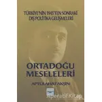 Ortadoğu Meseleleri - Aptülahat Akşin - İyidüşün Yayınları