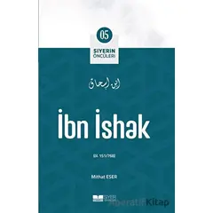 İbn İshak - Mithat Eser - Siyer Yayınları