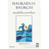 Halikarnas Balıkçısı - Anadolu Tanrıları Bütün Eserleri 15