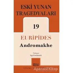 Eski Yunan Tragedyaları 19 - Andromakhe - Euripides - Mitos Boyut Yayınları