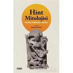 Hint Mitolojisi - Yalçın Kayalı - Çizgi Kitabevi Yayınları