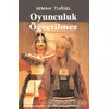 Oyunculuk Öğretilmez - Semah Tuğsel - Mitos Boyut Yayınları