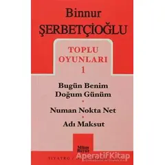 Toplu Oyunları 1 - Bugün Benim Doğum Günüm / Numan Nokta Net / Adı Maksut