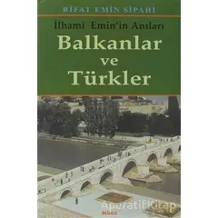 Balkanlar ve Türkler - Rifat Emin Sipahi - Mitos Boyut Yayınları