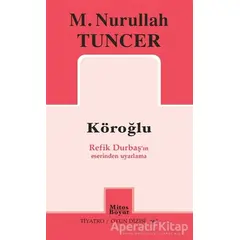 Köroğlu - M. Nurullah Tuncer - Mitos Boyut Yayınları