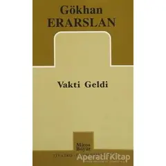 Vakti Geldi - Gökhan Erarslan - Mitos Boyut Yayınları