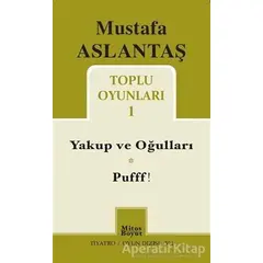 Toplu Oyunları - 1 - Mustafa Aslantaş - Mitos Boyut Yayınları