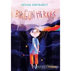 Bir Gün Herkes - Miyase Sertbarut - Tudem Yayınları