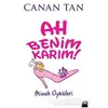 Ah Benim Karım! Ah Benim Kocam! - Canan Tan - Doğan Kitap