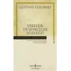 Yerleşik Düşünceler Sözlüğü - Gustave Flaubert - İş Bankası Kültür Yayınları