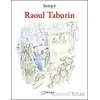 Raoul Taburin - Jean-Jacques Sempe - Desen Yayınları