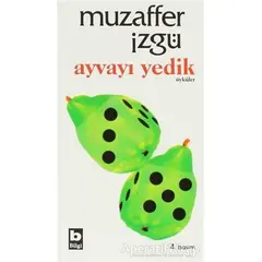 Ayvayı Yedik - Muzaffer İzgü - Bilgi Yayınevi