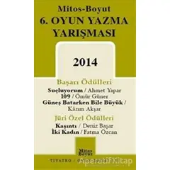 6. Oyun Yazma Yarışması 2014 - Ömür Güner - Mitos Boyut Yayınları