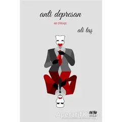 Anti Depresan - Ali Taş - Akıl Fikir Yayınları