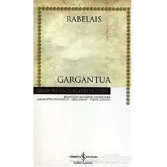 Gargantua - François Rabelais - İş Bankası Kültür Yayınları