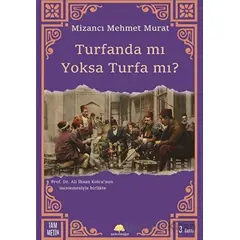 Turfanda mı Yoksa Turfa mı? - Mizancı Mehmet Murat Bey - Salkımsöğüt Yayınları