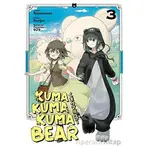 Kuma Kuma Kuma Bear 3 - Manga - Kumanano - Kayıp Kıta Yayınları