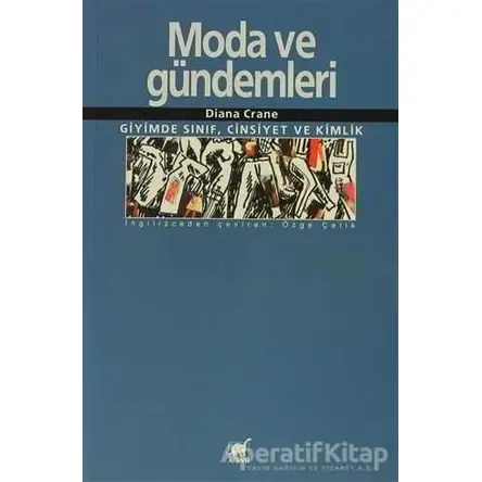 Moda ve Gündemleri - Diana Crane - Ayrıntı Yayınları