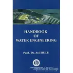 Handbook Of Water Engineering - Atıl Bulu - Okan Üniversitesi Kitapları