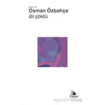 Dil Çöktü (Şiir) - Osman Özbahçe - Ebabil Yayınları