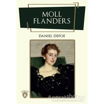 Moll Flanders - Daniel Defoe - Dorlion Yayınları