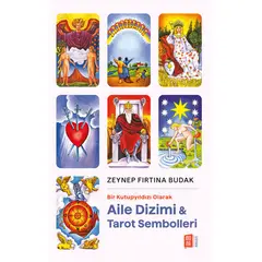 Bir Kutupyıldızı Olarak Aile Dizimi & Tarot Sembolleri - Zeynep Fırtına Budak - Mona Kitap
