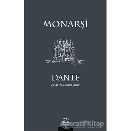 Monarşi - Dante Alighieri - Pinhan Yayıncılık