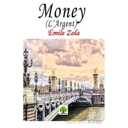 Money (L’Argent) - Emile Zola - Platanus Publishing