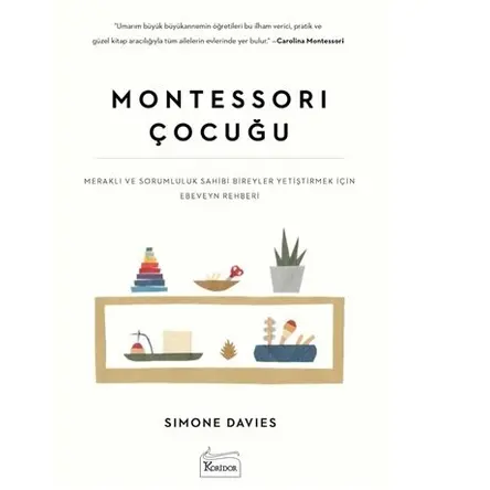 Montessori Çocuğu - Simone Davies - Koridor Yayıncılık