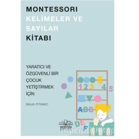 Montessori Kelimeler ve Sayılar Kitabı - Maja Pitamic - Nemesis Kitap