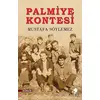 Palmiye Kontesi - Mustafa Söylemez - Morena Yayınevi