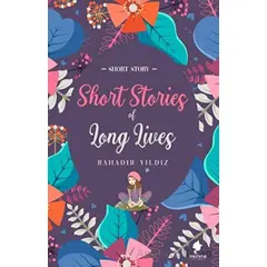 Short Stories Of Long Lives - Bahadır Yıldız - Morena Yayınevi