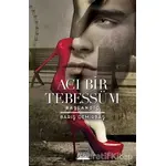 Acı Bir Tebessüm - Barış Demirbaş - Anatolia Kitap