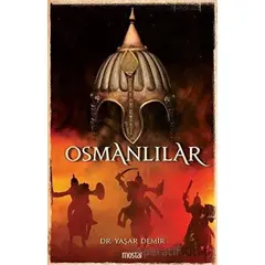 Osmanlılar - Yaşar Demir - Mostar Yayınları