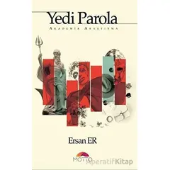 Yedi Parola - Ersan Er - Motto Yayınları