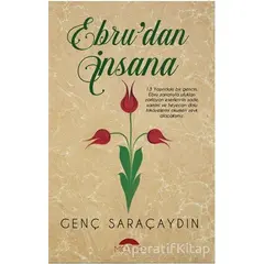 Ebrudan İnsana - Genç Saraçaydın - Motto Yayınları