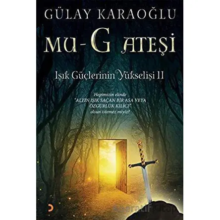 Mu-G Ateşi - Işık Güçlerinin Yükselişi 2 - Gülay Karaoğlu - Cinius Yayınları