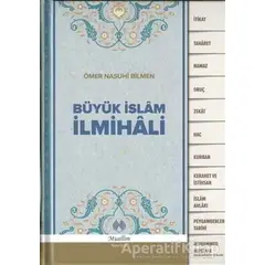 Büyük İslam İlmihali - Ömer Nasuhi Bilmen - Muallim Neşriyat