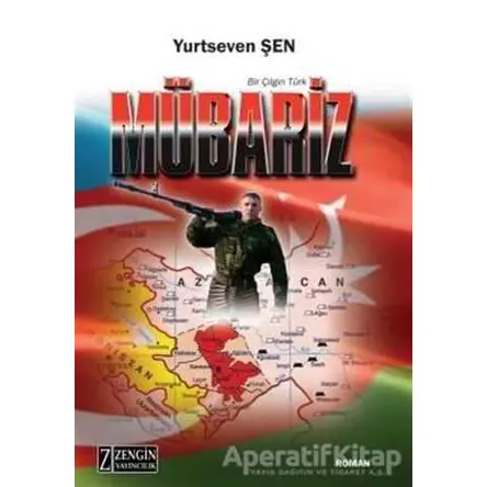 Mübariz - Yurtseven Şen - Zengin Yayıncılık